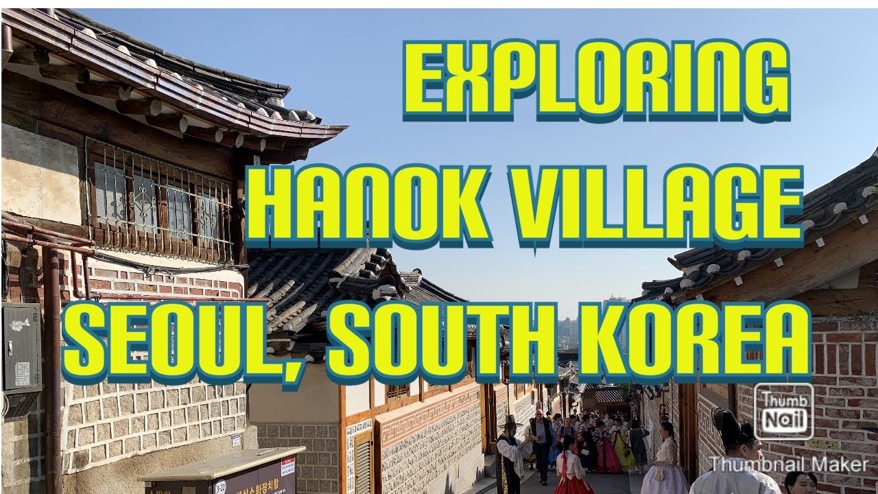 Exploring Bukchon Hanok Village Ll Seoul South Korea Ll By Stanlig