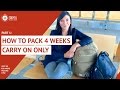 How to Pack 4 Week Carryon Only PART 1