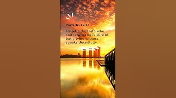 He tells the truth who states what he is sure of,   #bibleverse
