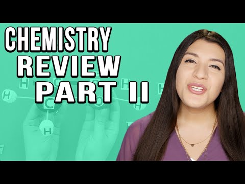 General Chemistry Review for Organic Chemistry Part 2