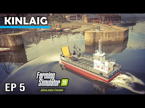 SAILING INTO PORT. BUT THERE'S A PROBLEM - Highlands Fishing | Farming Simulator 25 - Episode 5