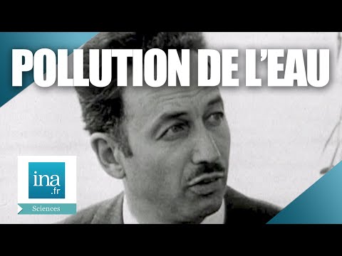 1969 : La pollution des eaux en France | Archive INA