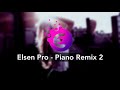 Elsen Pro - Piano Remix 2 (Heyat Davam Edir)