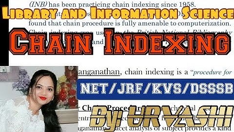 Chain Indexing ## Rangnathan chain indexing