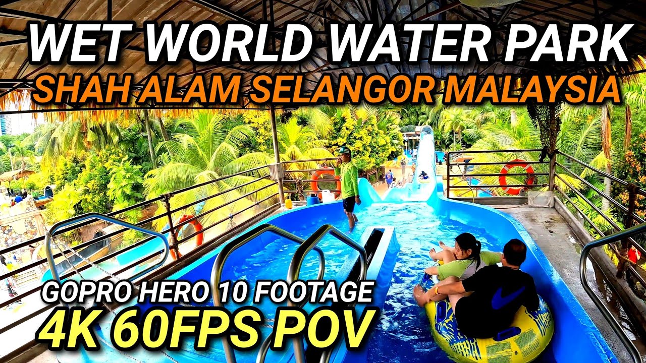 Wet World Water Park Shah Alam Malaysia All Water Slides Pov And