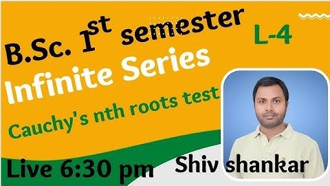 InfiniteSeries B.Sc.1st Semester cauchy