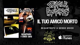 Watch Cripple Bastards Il Tuo Amico Morto video