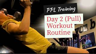 Day 2 (Pull) - PPL Training Routine