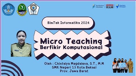 Micro teaching untuk Tugas Bimtek Informatika 2024 – Berfikir Komputasional