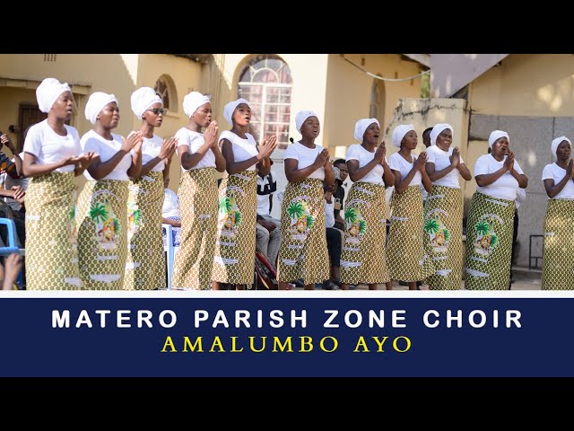 AMALUMBO AYO - MATERO PARISH ZONE CHOIR [Zambian Catholic Music] class=