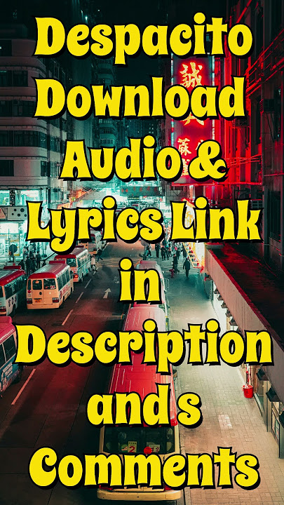 Despacito by Luis Fonsi ft. Daddy Yankee | Download Full Audio and Lyrics #shorts