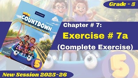 Exercise 7a | Complete Exercise | Grade 5 | Oxford New Countdown | @iqrazahra269 