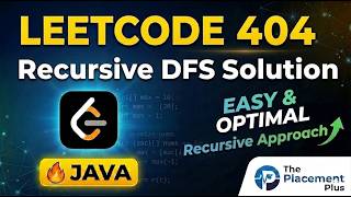 LeetCode 404 | Sum of Left Leaves | Easy Java Recursion Solution 🚀