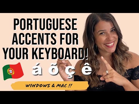 How to Get Accents on Keyboard for Portuguese [Windows & Mac!]