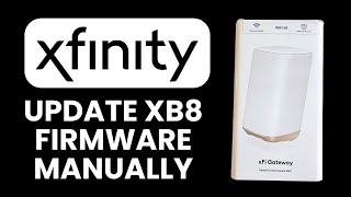 NEW! How to Update XB8 Firmware Manually ⚙️ Fix Bugs & Boost Performance 2025