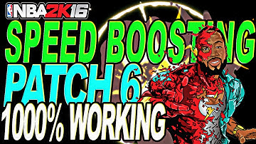 NBA 2K16 NEW SPEED BOOST AFTER PATCH 6 TUTORIAL 1000% WORKING