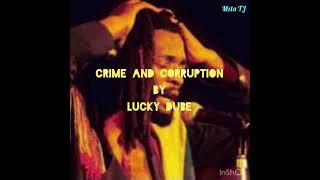 Watch Lucky Dube Crime And Corruption video