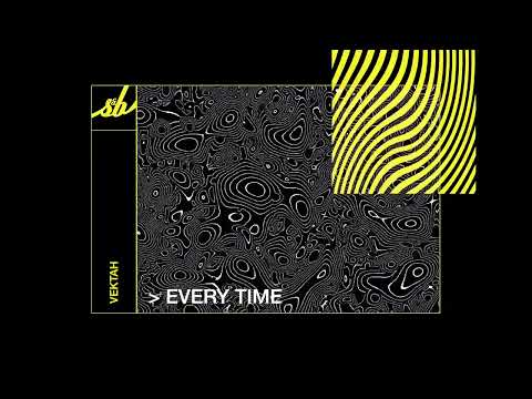 Vektah - Every Time