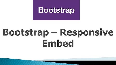 Bootstrap 3 Tutorials - #26 Embed Responsive