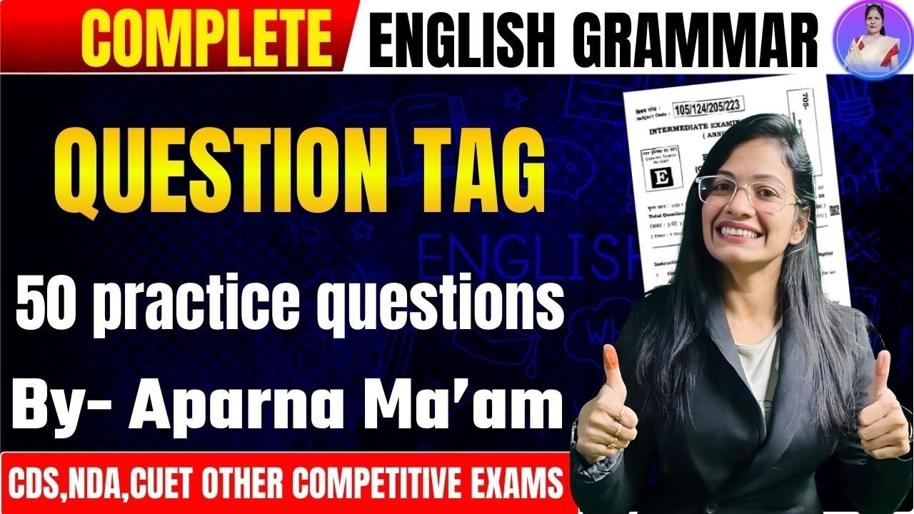 Complete Question Tag for All Government Exams | English by Aparna Ma'am |#cuetpg #mhcet
