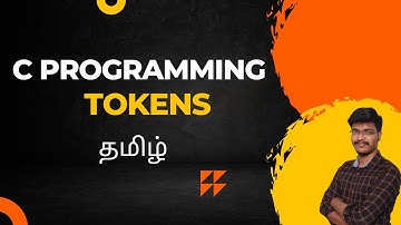 tokens in c programming in tamil | tokens in c tamil | tokens in c language tamil | types of tokens