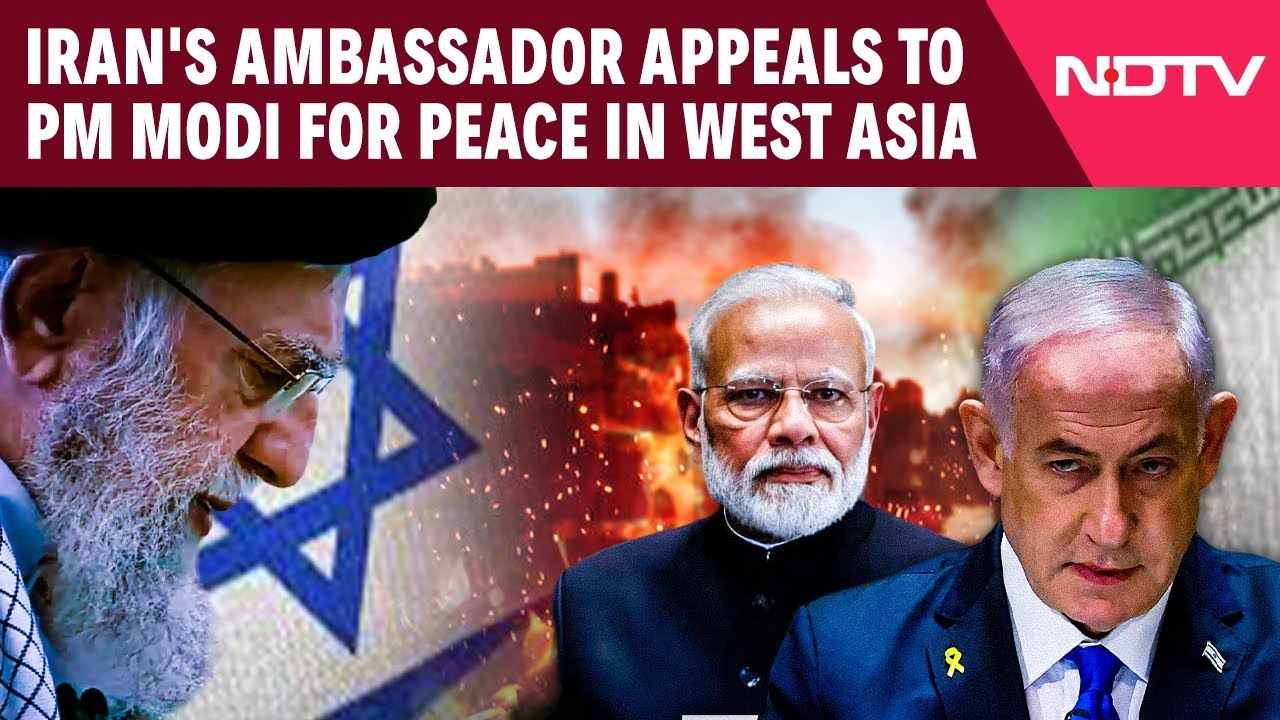 Israel Air Strike | Iran's Ambassador Appeals To PM Modi For Peace In West Asia