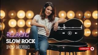 Slow Rock Guitar 2025 – Soft Rock Mix for Relaxation, Focus & Peace