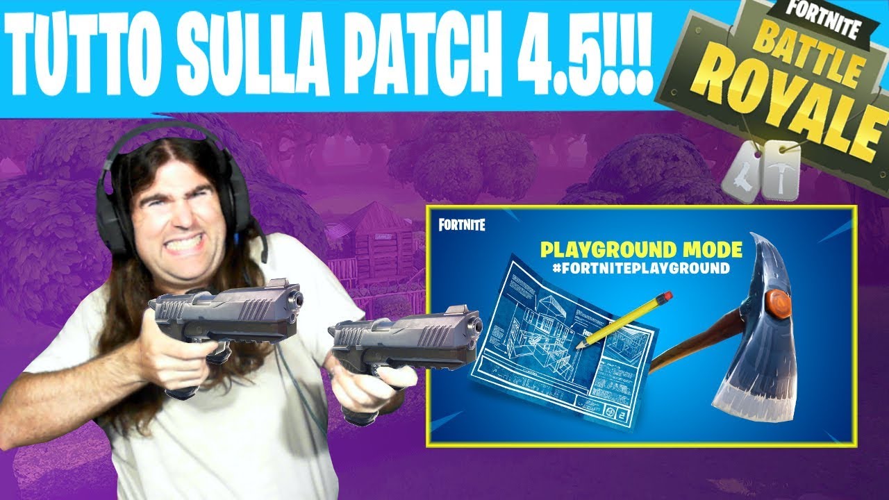 TUTTO* SULLA PATCH 4.5 FORTNITE! PARCO 