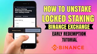 How to UNSTAKE locked staking and do ‘EARLY REDEEM’ on Binance Exchange | App Tutorial