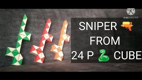 How to make a SNIPER GUN from the 24 Pieces Snake cube/smiggle snake puzzle/SLOW and EASY TUTORIAL