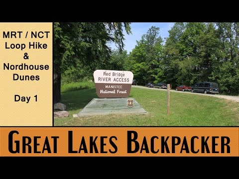 Manistee River Trail Loop Hike & Nordhouse Dunes - Part 1