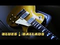 Blues Ballads #1
