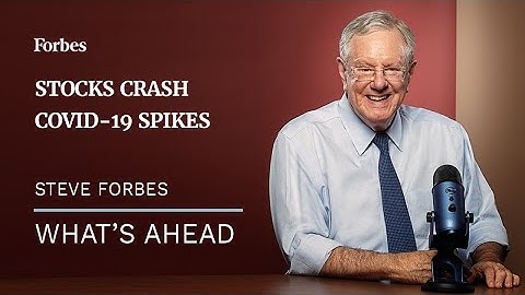 Stock Market Crash: Should You Sell? - Steve Forbes | What