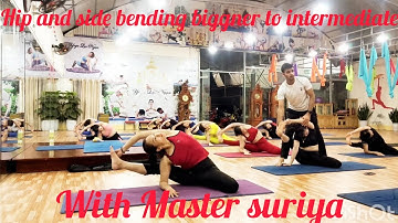 hip and side bending Yoga flow with Master suriya