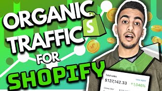 How To Get Organic Traffic To Your Shopify Store