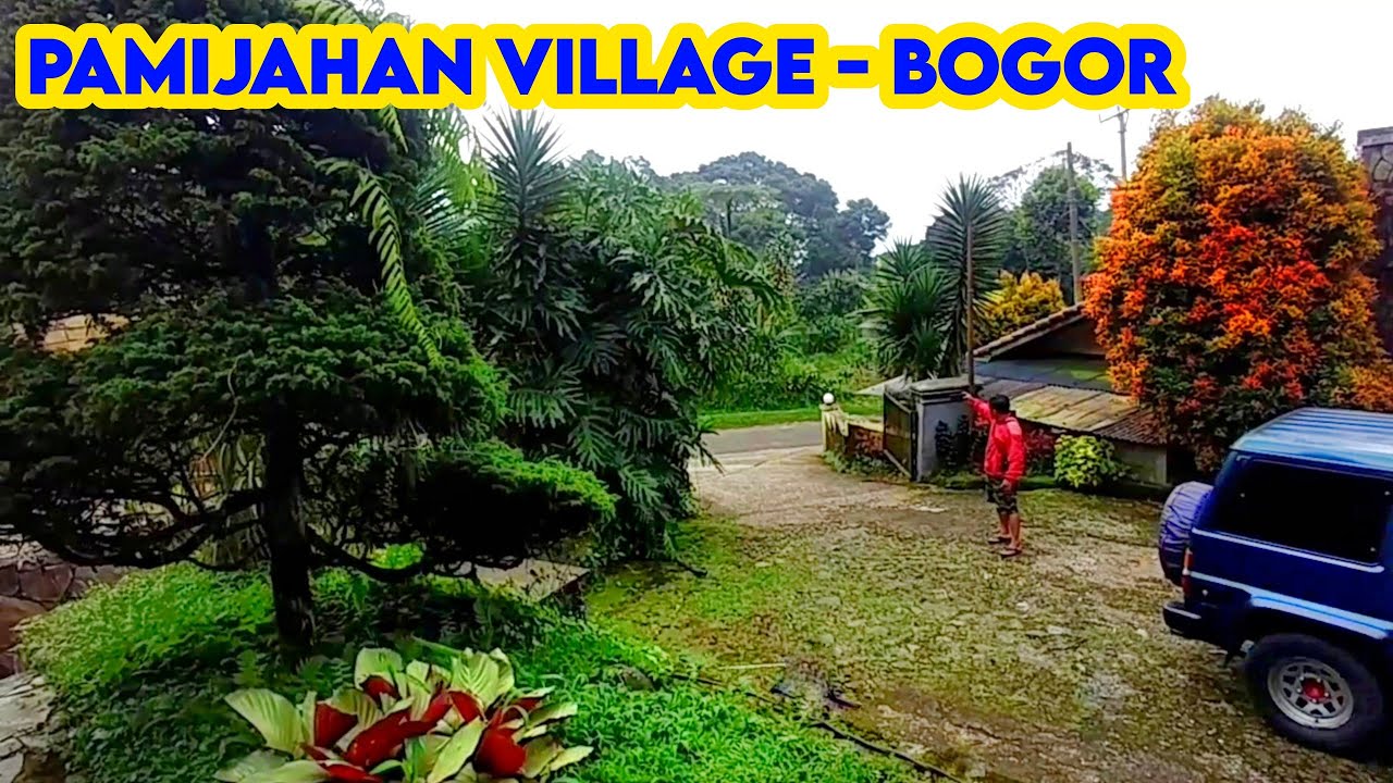 PERJALANAN MENUJU VILLA DAHLIA - DESA PAMIJAHAN BOGOR