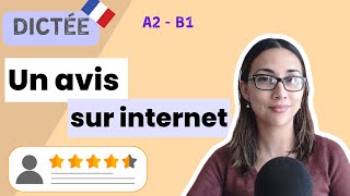 Un avis sur Internet | Dictée A2-B1 | All-in-one French Dictation Exercise |  Learn To French