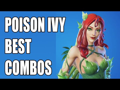 BEST COMBOS for POISON IVY SKIN in Fortnite - YouTube
