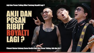 ANJI dan POSAN TOBING Ribut Tentang Royalti Lagi ❓ V1MAST Malah Ikutan Gabung ❗️ Kelas Musisi Anji