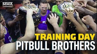 Training Day: Pitbull Brothers - MMA Fighting