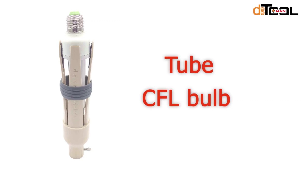 How to change Tube CFL bulb deeToolMan bulb changer YouTube