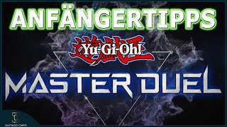 MASTER DUEL|  | ANFÄNGERTIPPS | COMMUNITY VIDEO |  WICHTIGE TIPPS FÜR DEN ANFANG | YU-GI-OH