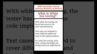 SOFTWARE TESTING : What is White Box Testing? SDET Automation Testing Interview Questions & Answers