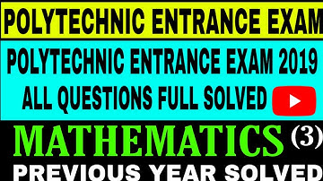Previous year question paper maths, Polytechnic entrance exam 2019 question paper solved maths