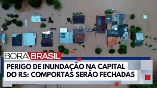 RS: comportas do cais Mauá serão fechadas em Porto Alegre I Bora Brasil