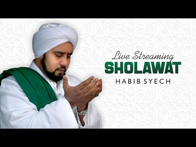 Live Rutinan Majlis Ahbaabul Musthofa Bersholawat Bersama Habib Syech Bin Abdul Qadir Assegaf class=