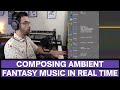 Composing ambient fantasy music in real time