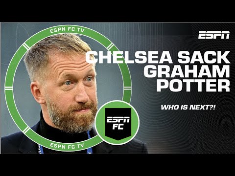 Graham Potter SACKED by Chelsea: Zinedine Zidane is up next?! 🤯 | ESPN FC