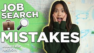 4 big mistakes people make in their career search | Roadtrip Nation @roadtripnation