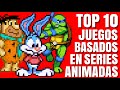 Top 10 mejoresjuegos de series animadas